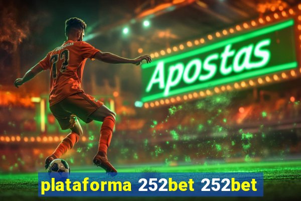 plataforma 252bet 252bet